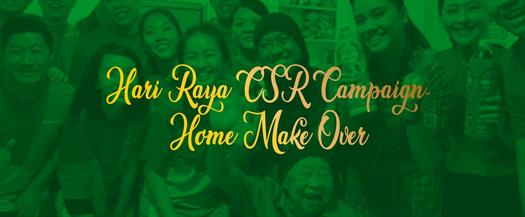 Hari Raya CSR Campaign - Home Make Over